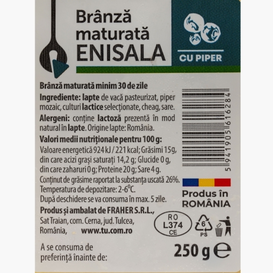 Brânză maturată Enisala cu piper, maturată minim 30 zile 250g